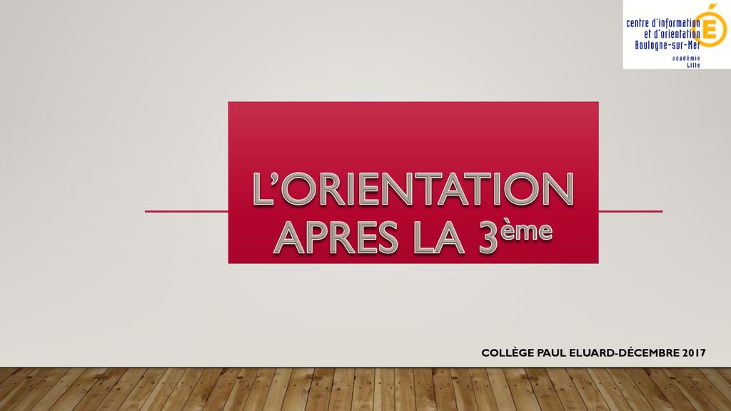 LORIENTATION APRES LA 3ème ppt télécharger